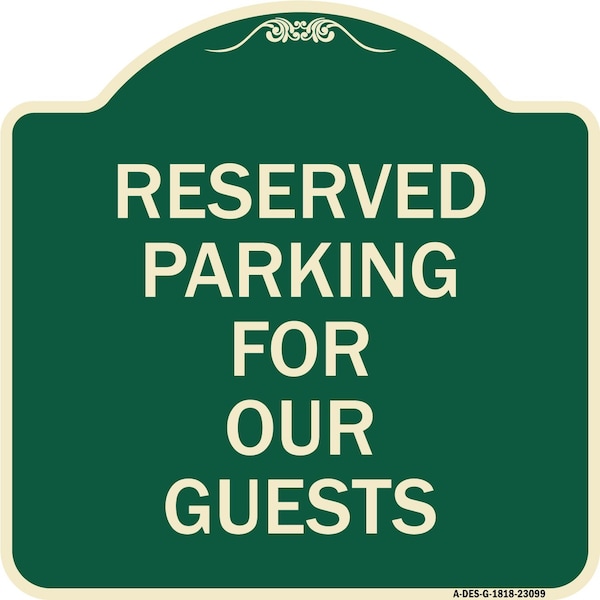 Signmission Reserved Parking for Guests Heavy-Gauge Aluminum Architectural Sign, 18" x 18", G-1818-23099 A-DES-G-1818-23099 - main